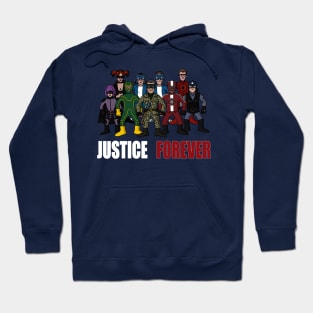 Justice forever Hoodie